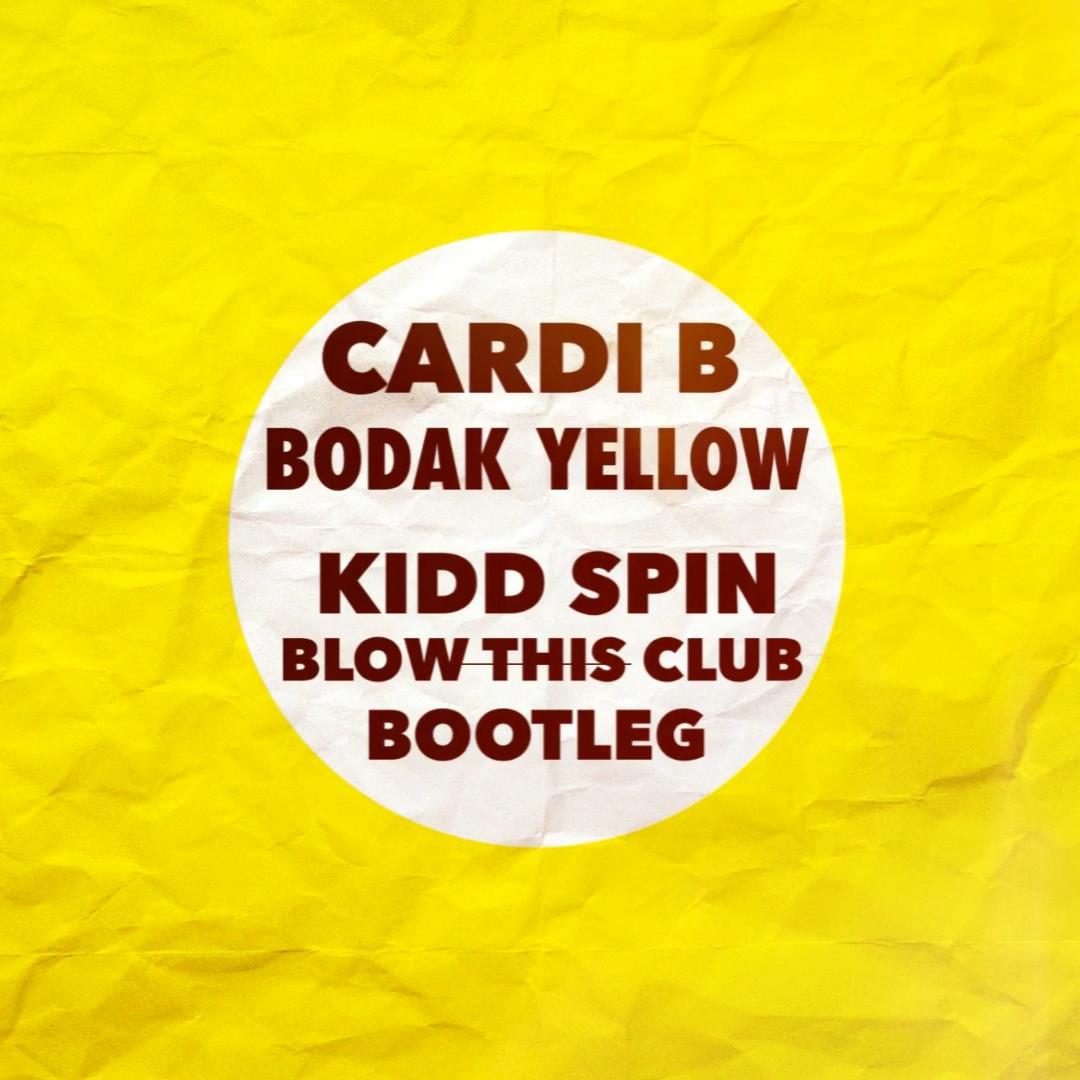 Bodak Yellow & Blow This Club