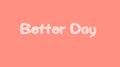 Better Day专辑