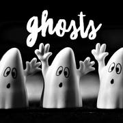 Ghosts