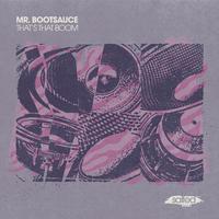 Mr. Bootsauce - That's That Boom (Jarred Gallo Remix) (Intro Clean) 120