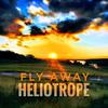 Heliotrope - Fly Away