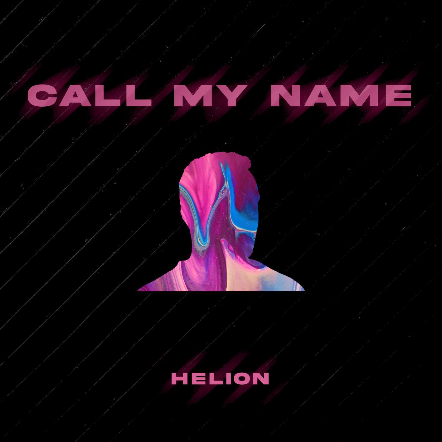 Helion - Call My Name