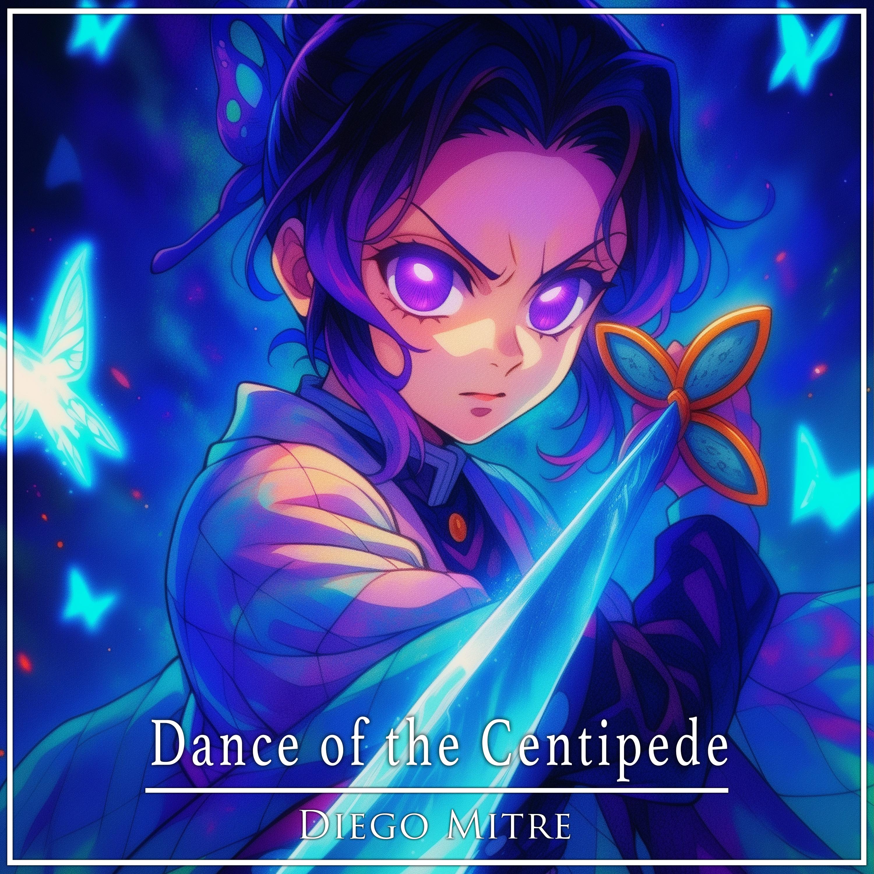 Dance of the Centipede (from "Demon Slayer: Infinity Castle") (Cover)