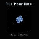 Blue Moon' Hotel专辑