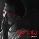 Red Eyes(眼红)专辑