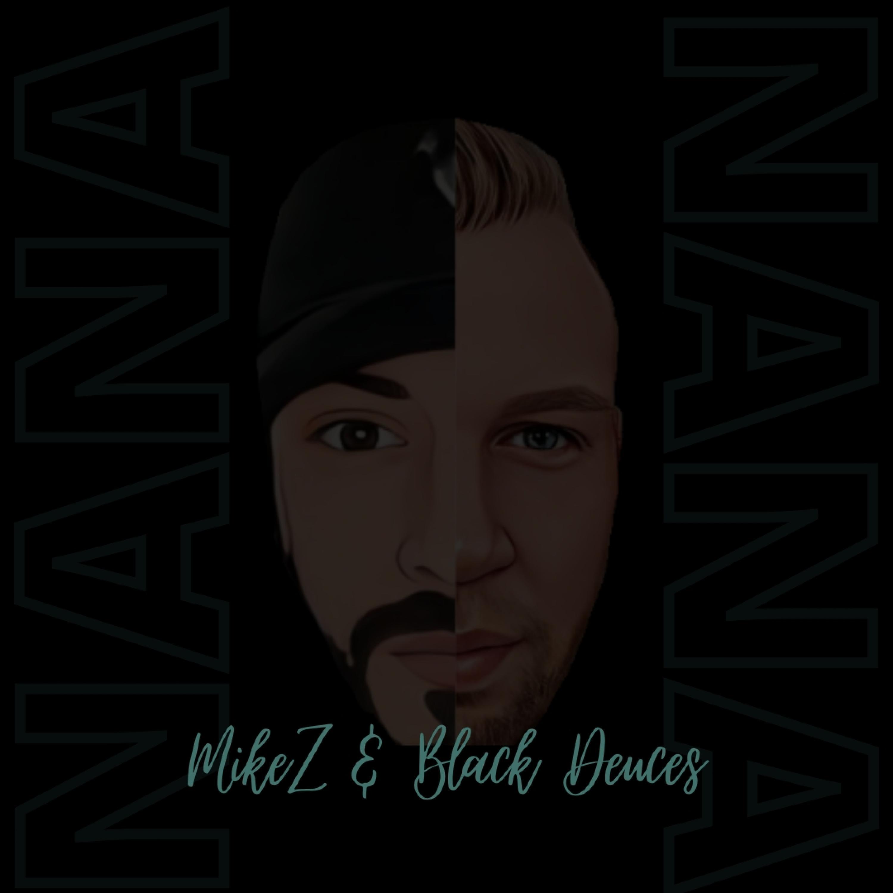 Nana (feat. Black Deuces)
