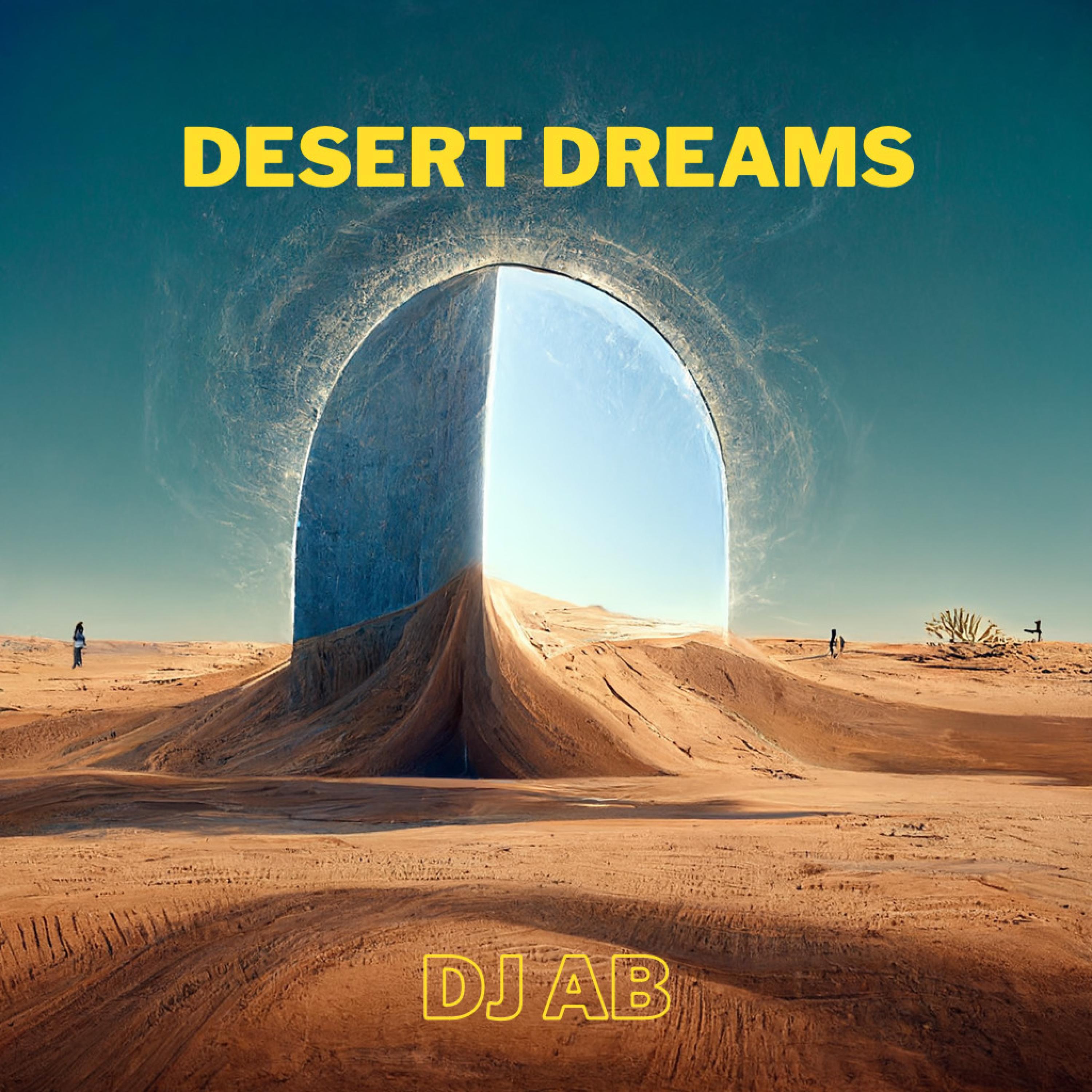 DJ AB - DESERT DREAMS