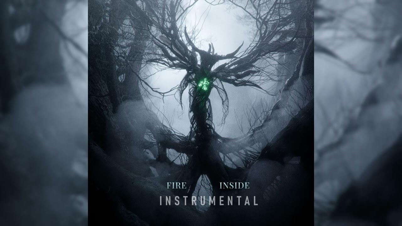 Fire Inside [Official Instrumental]