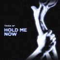 Hold Me Now专辑