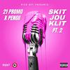 Rich Boy Clothing® Presents: - Skit Jou Klit, Pt. 2 (feat. 21 Promo & Pengii)