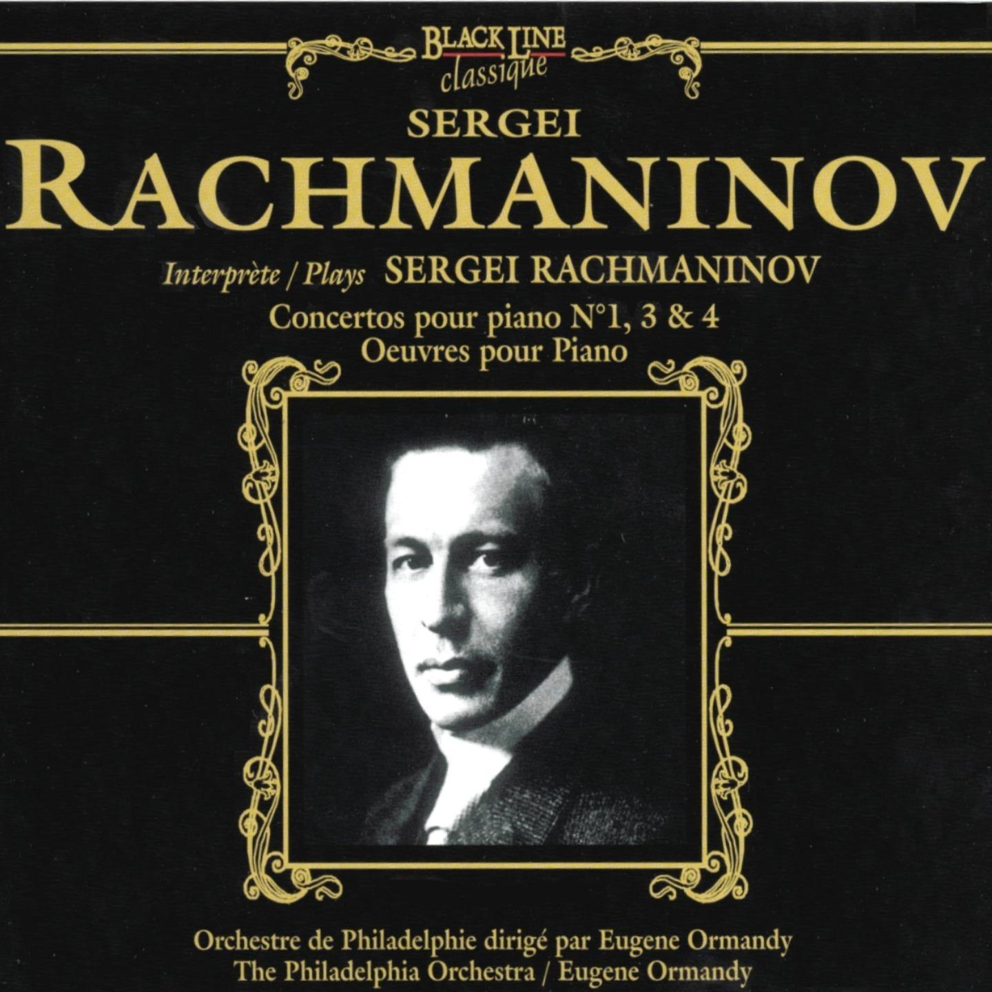 Sergei Rachmaninov : Concertos pour piano No.1, 3 & 4