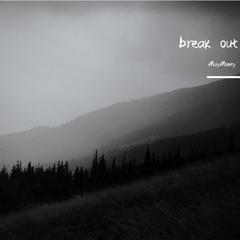 break out