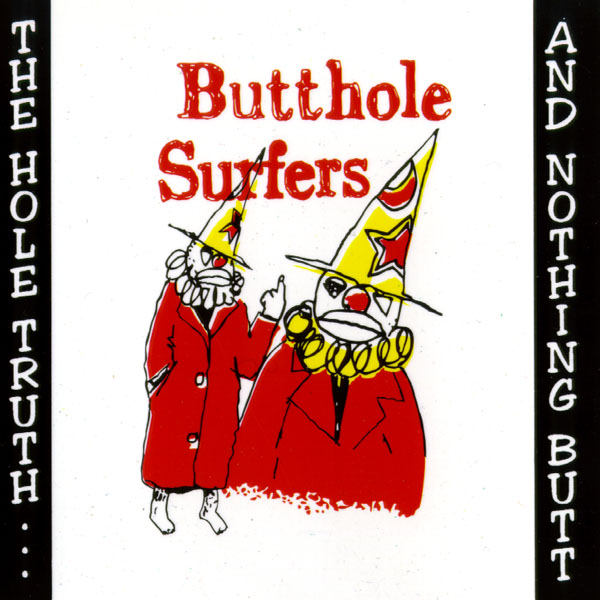 The Hole Truth...and Nothing Butt