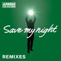 Save My Night (Remixes)