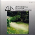 Zen: Katsuya Yokoyama Plays Classical Shakuhachi Masterworks