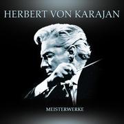 Herbert von Karajan Meisterwerke