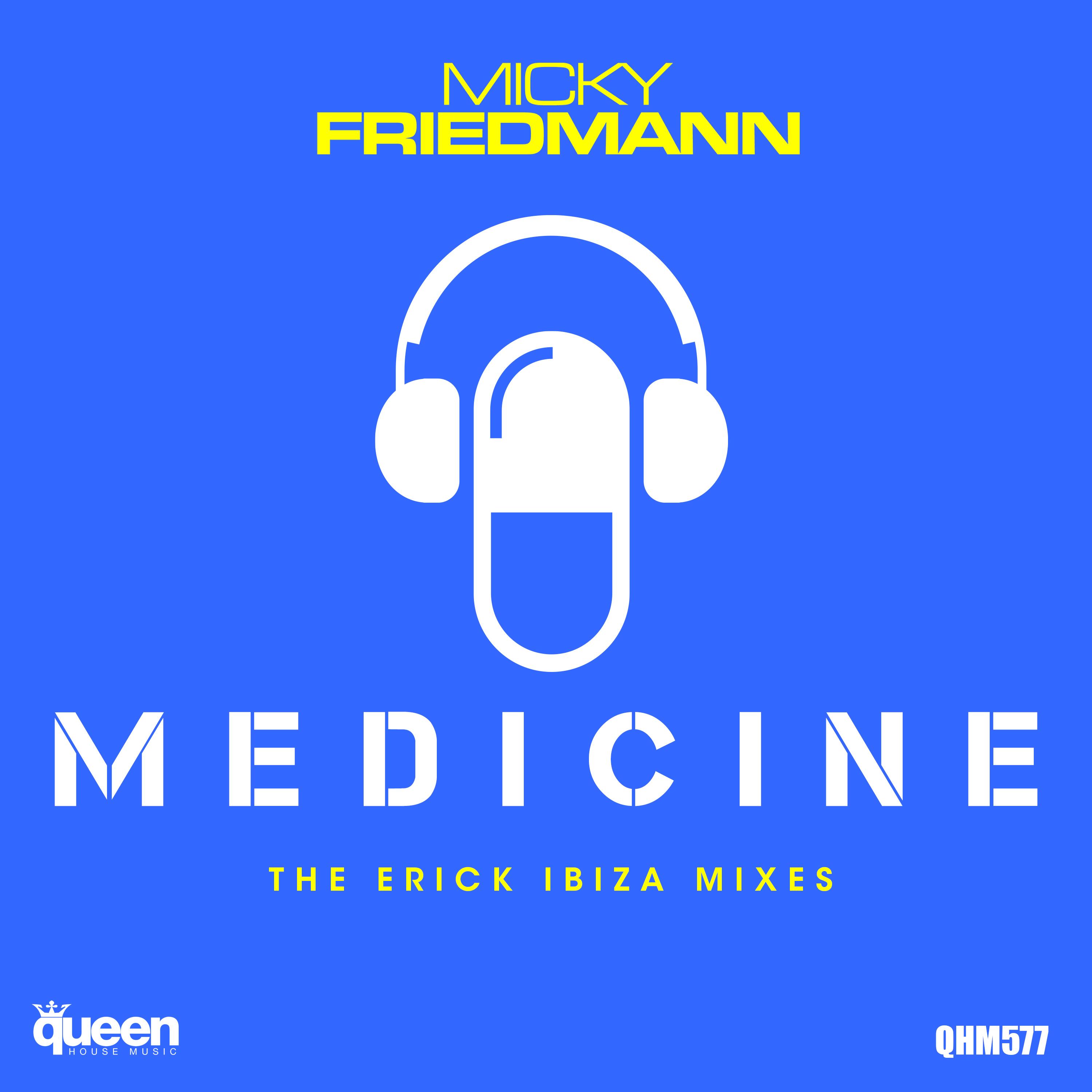 Medicine (The Erick Ibiza Mixes)