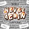 Sir Dolla - Never Again