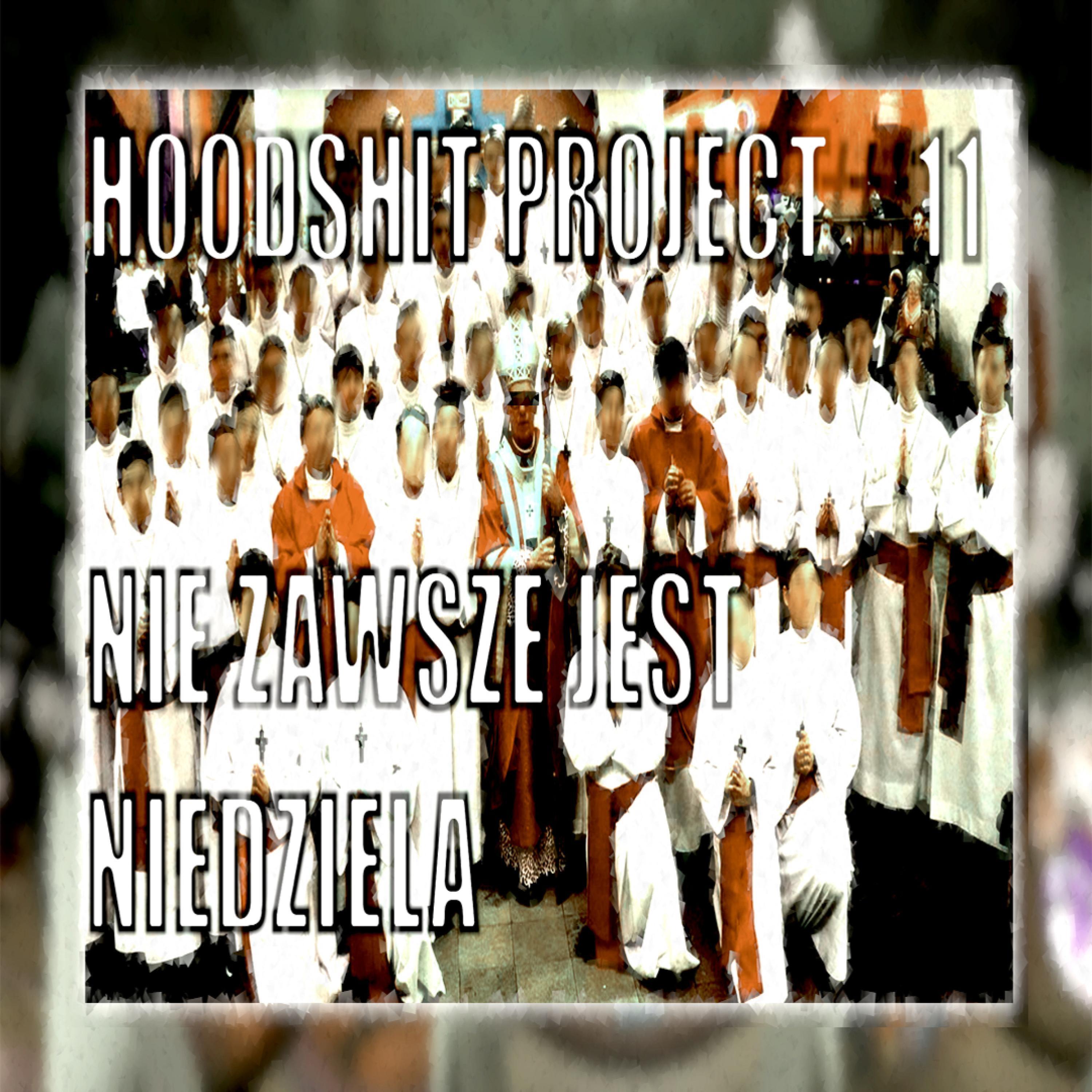 Nie zawsze jest niedziela x HOODSHIT PROJECT (feat. aJGOR & ZETNY)