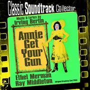 Annie Get Your Gun (Original Broadway Cast 1946)