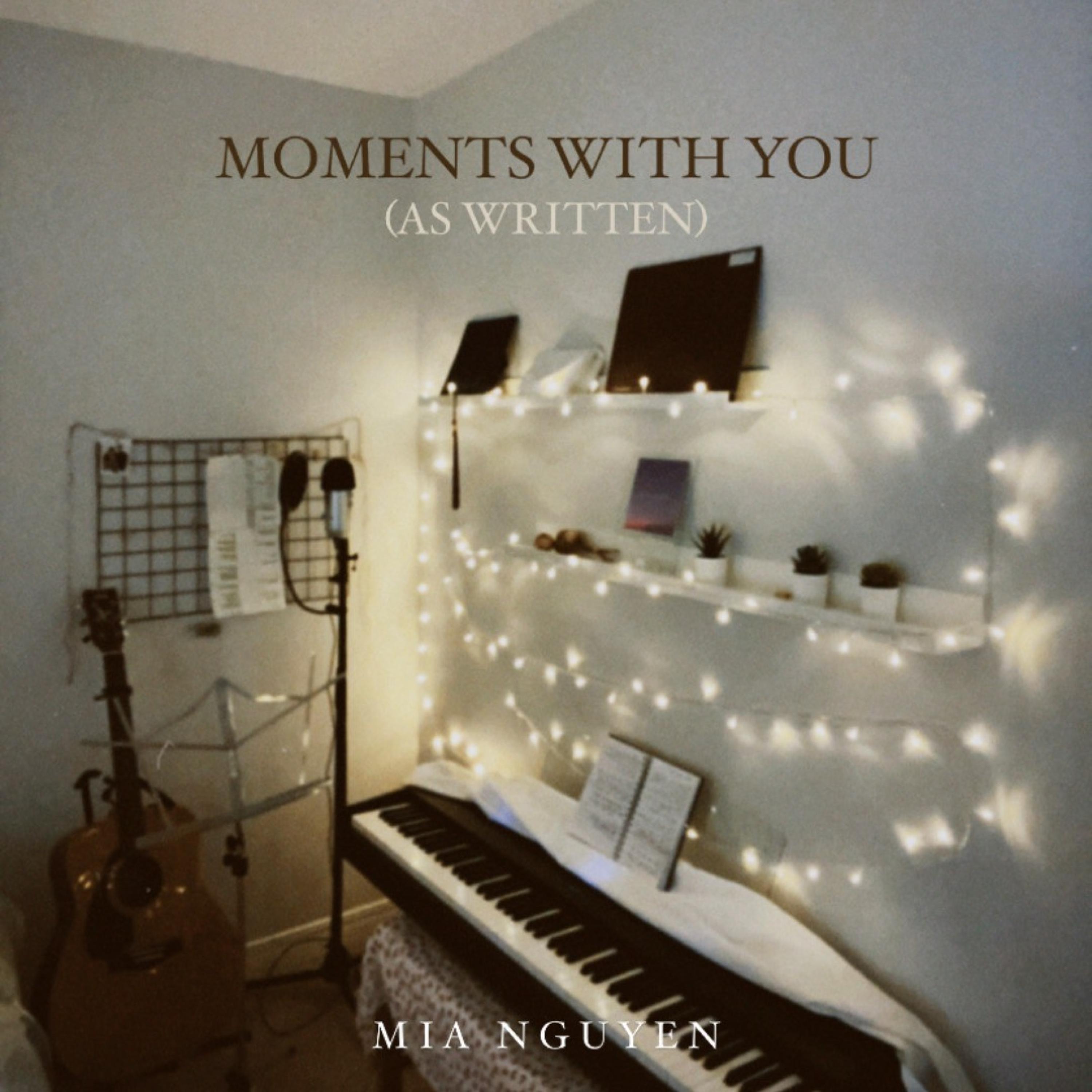 Moments with you (as written)