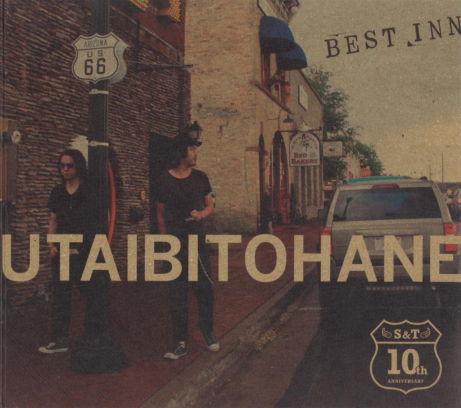 唄人羽 BEST INN 10th Anniversary "S&T"