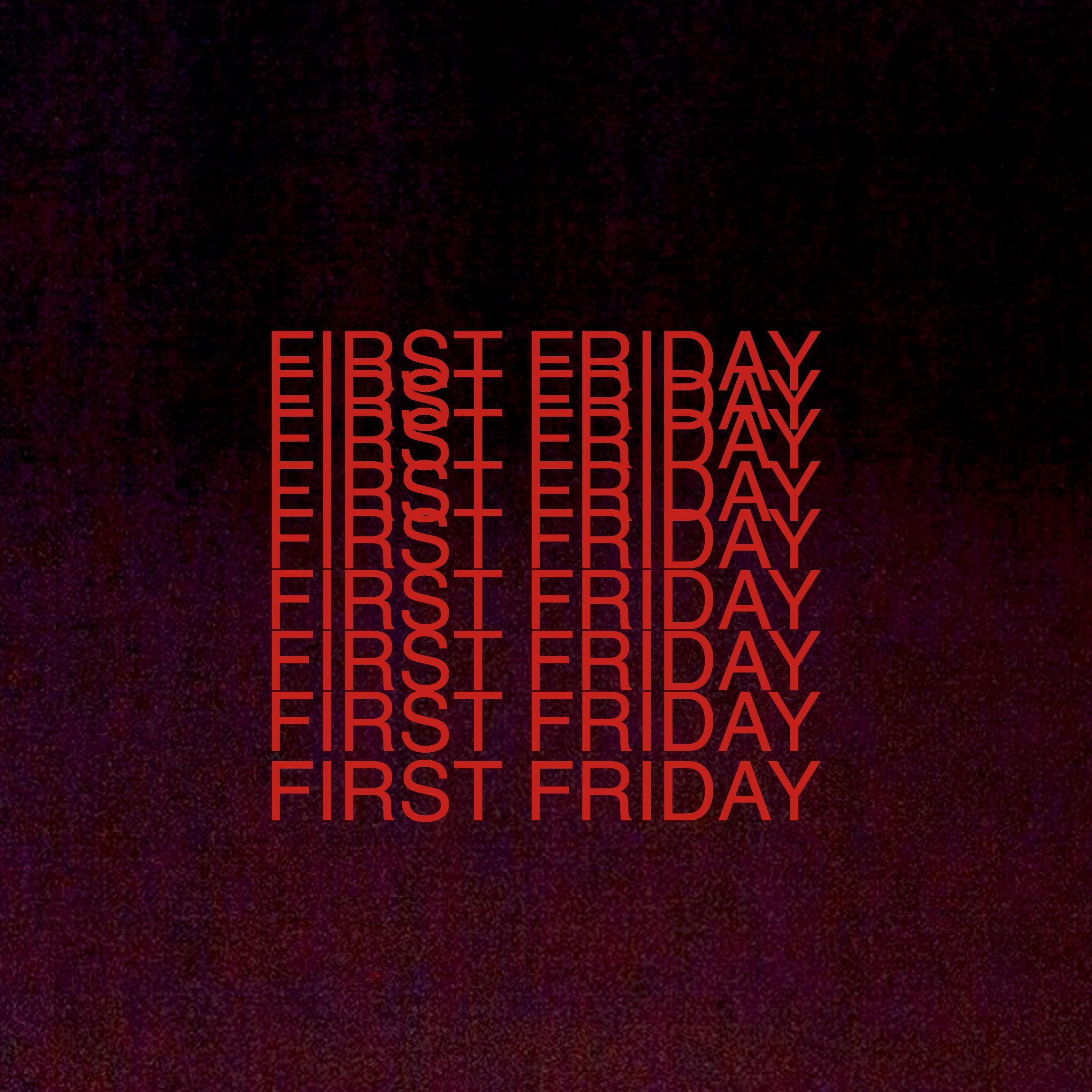 First Friday