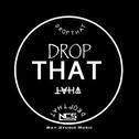 Drop that专辑