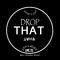 Drop that专辑