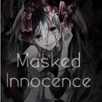 Masked Innocence