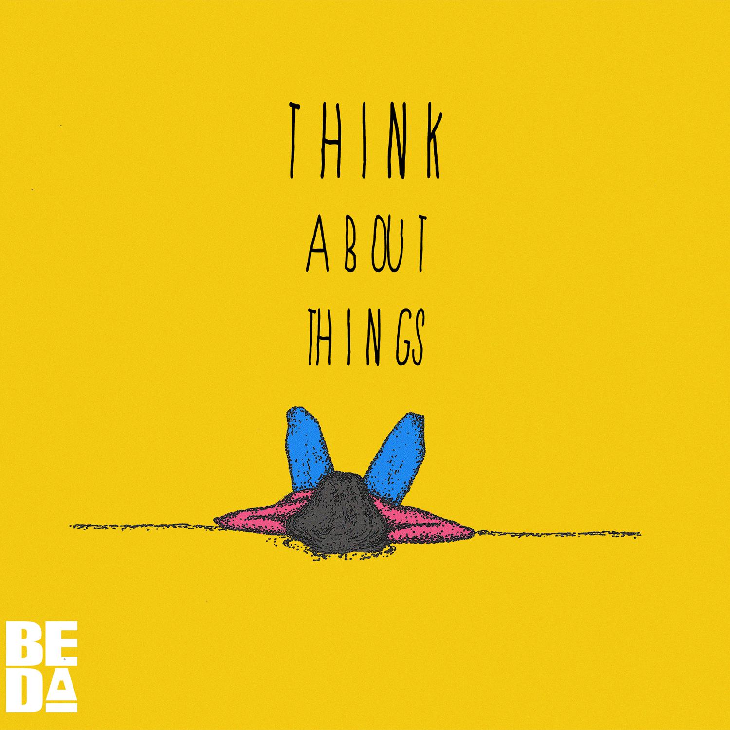 Beda - Think About Things