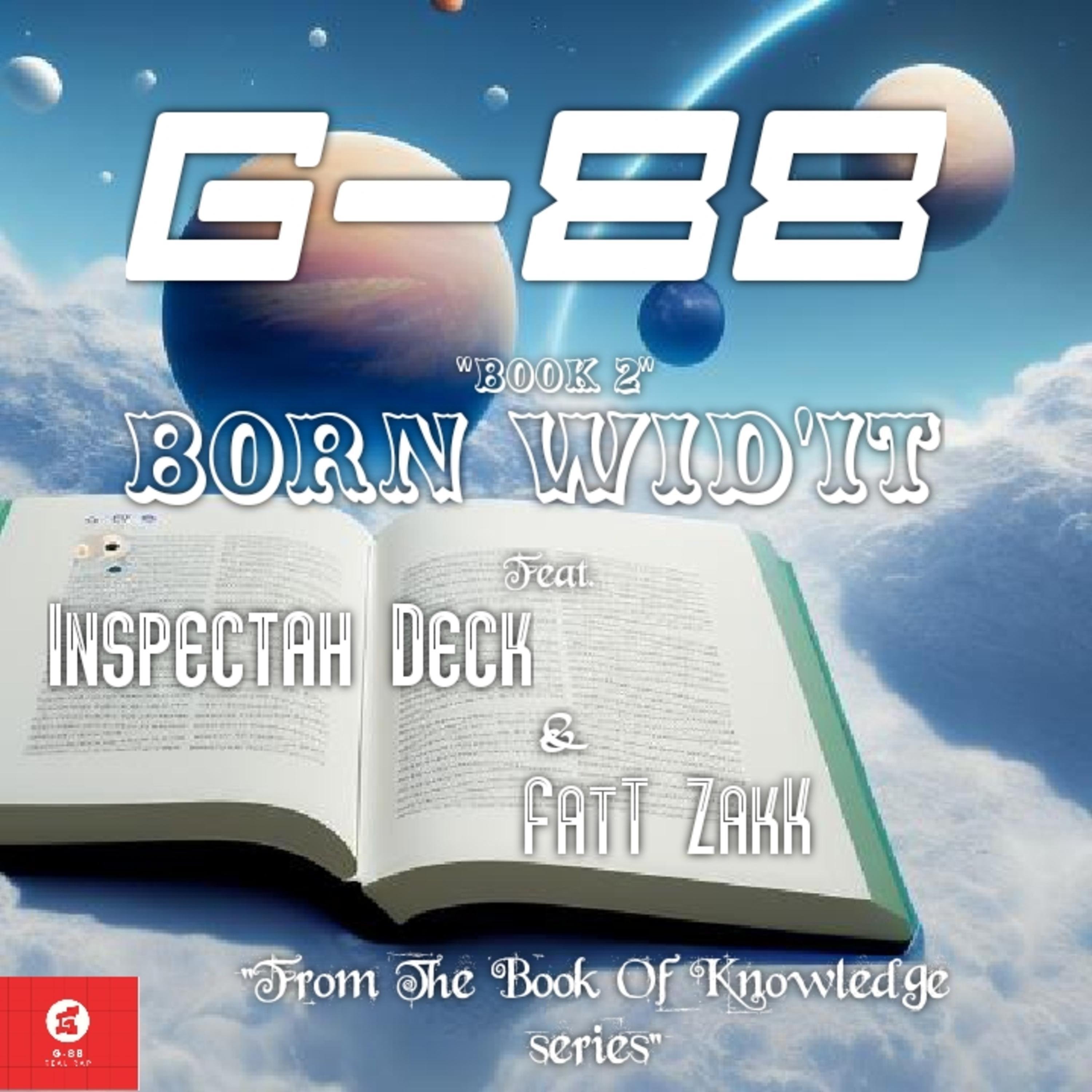 Born Wid'It (feat. FatTZakK & Inspectah Deck)