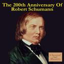 200th Anniversary Of Robert Schumann