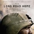 The Long Road Home (National Geographic Original Series Soundtrack)