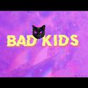 BAD KIDS专辑