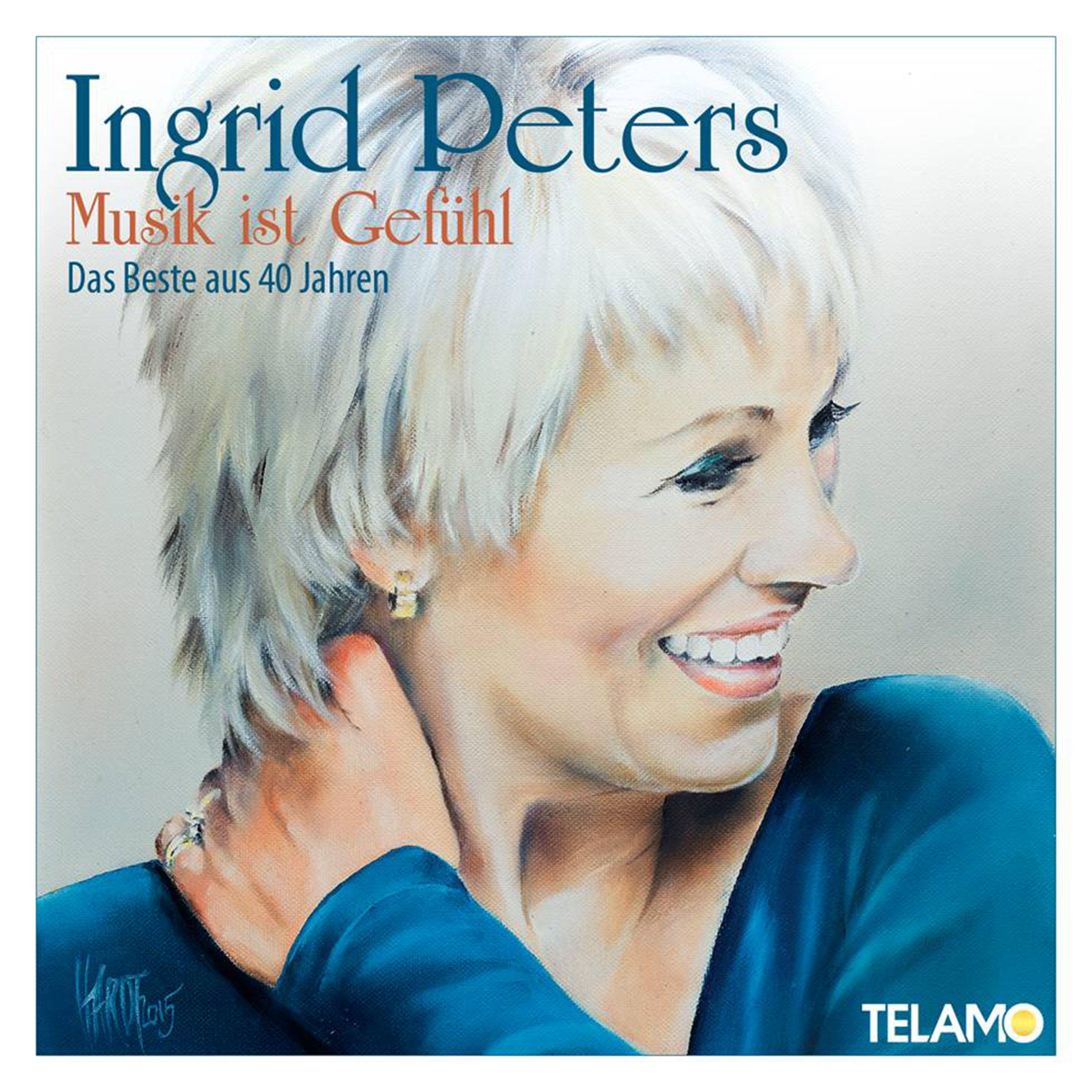 Ingrid Peters - Jeder Tag mit Dir ist ein Geschenk