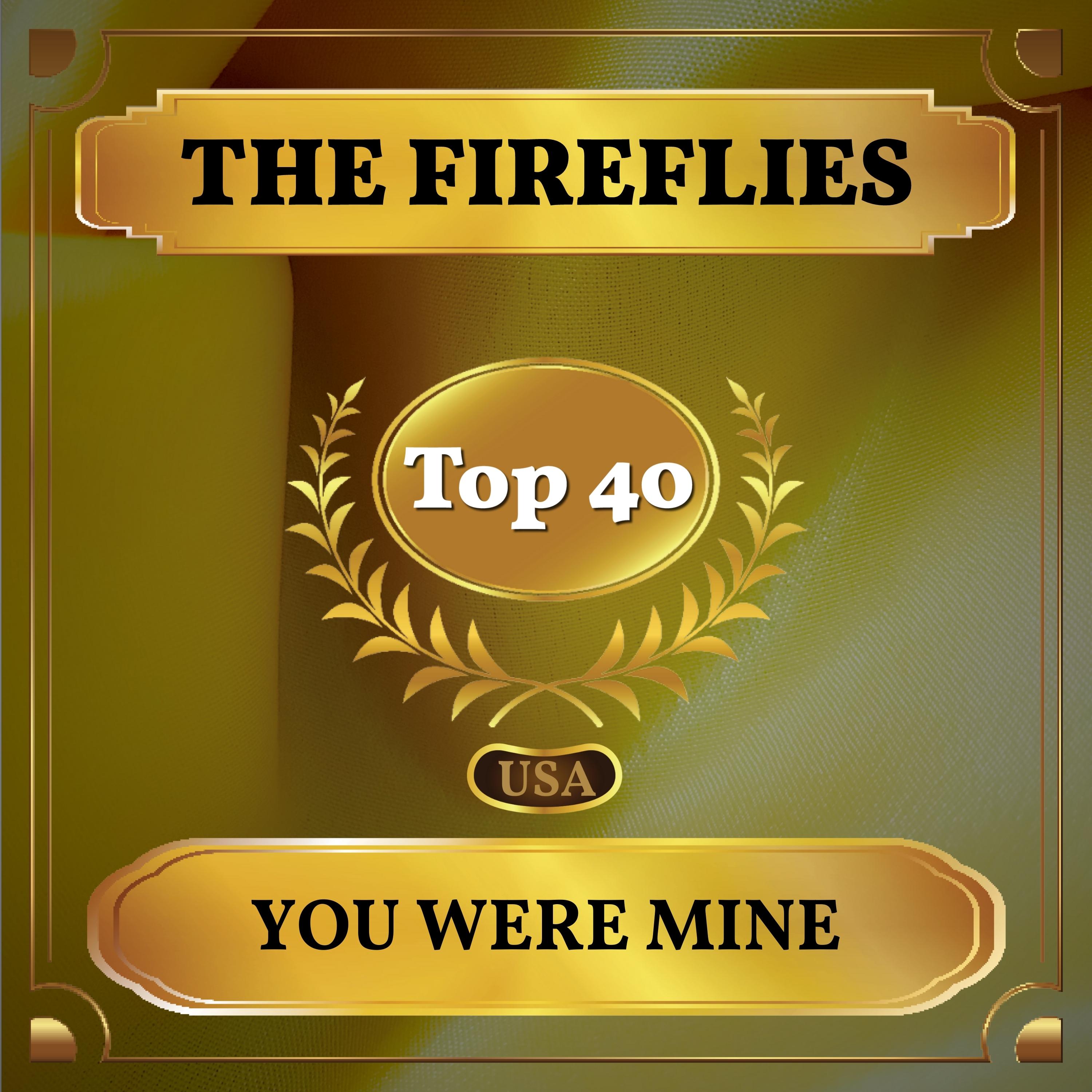 You Were Mine (Billboard Hot 100 - No 21)