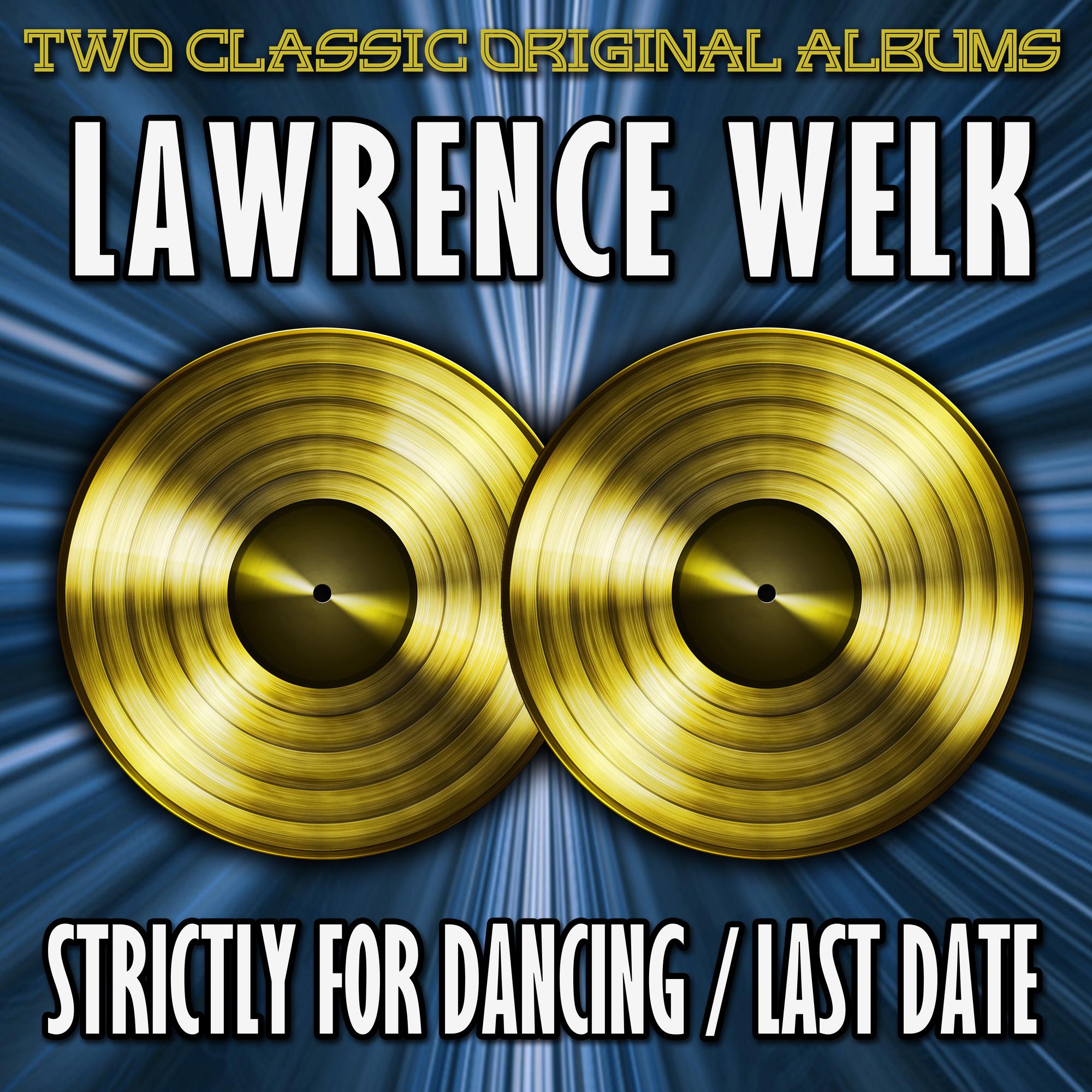 Strictly for Dancing / Last Date