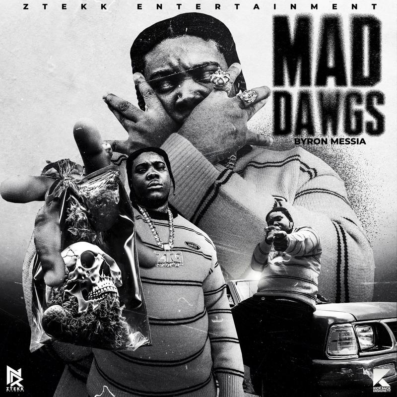 Byron Messia - Mad Dawgs