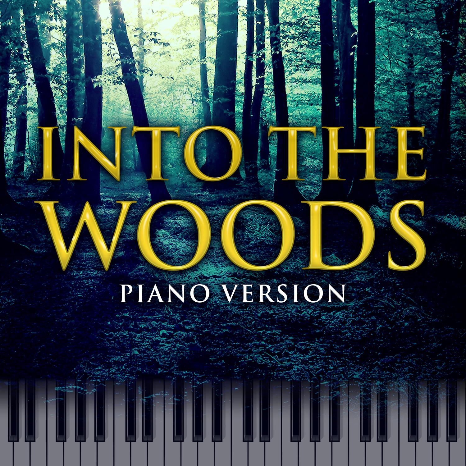 Into the Woods: Piano Version