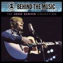 VH1 Music First: Behind The Music - The John Denver Collection