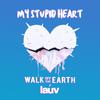 My Stupid Heart (with Lauv)专辑