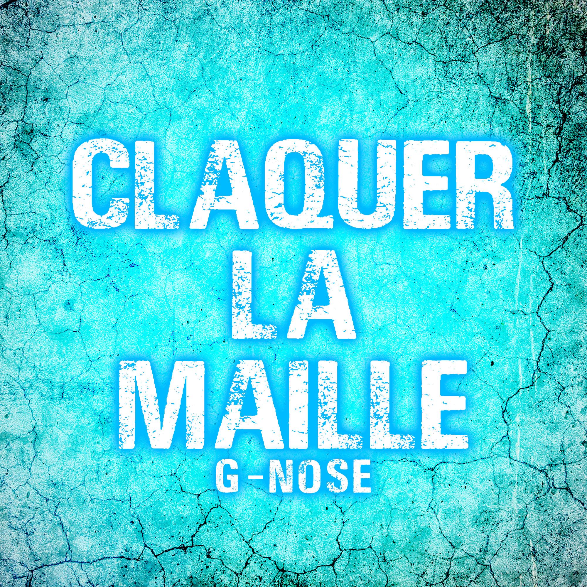 Claquer la maille