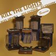 Kill The Lights (Remixes)