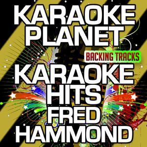 I Want My Destiny - Fred Hammond (PT karaoke) 带和声伴奏 （升4半音）