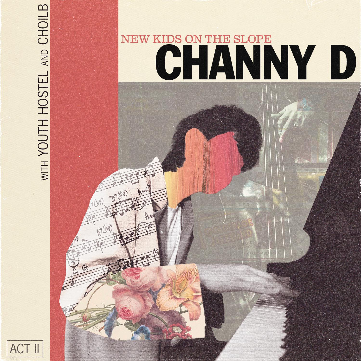 CHANNY D - New Kids On The Slope