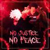 None Like Joshua - No Justice No Peace (Shigaraki Gigantomachia My Hero Academia) (feat. Tre Watson)