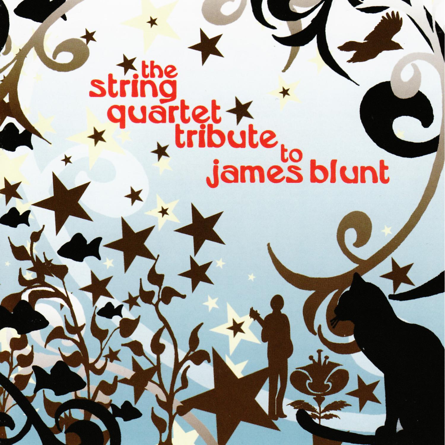 The String Quartet Tribute to James Blunt专辑