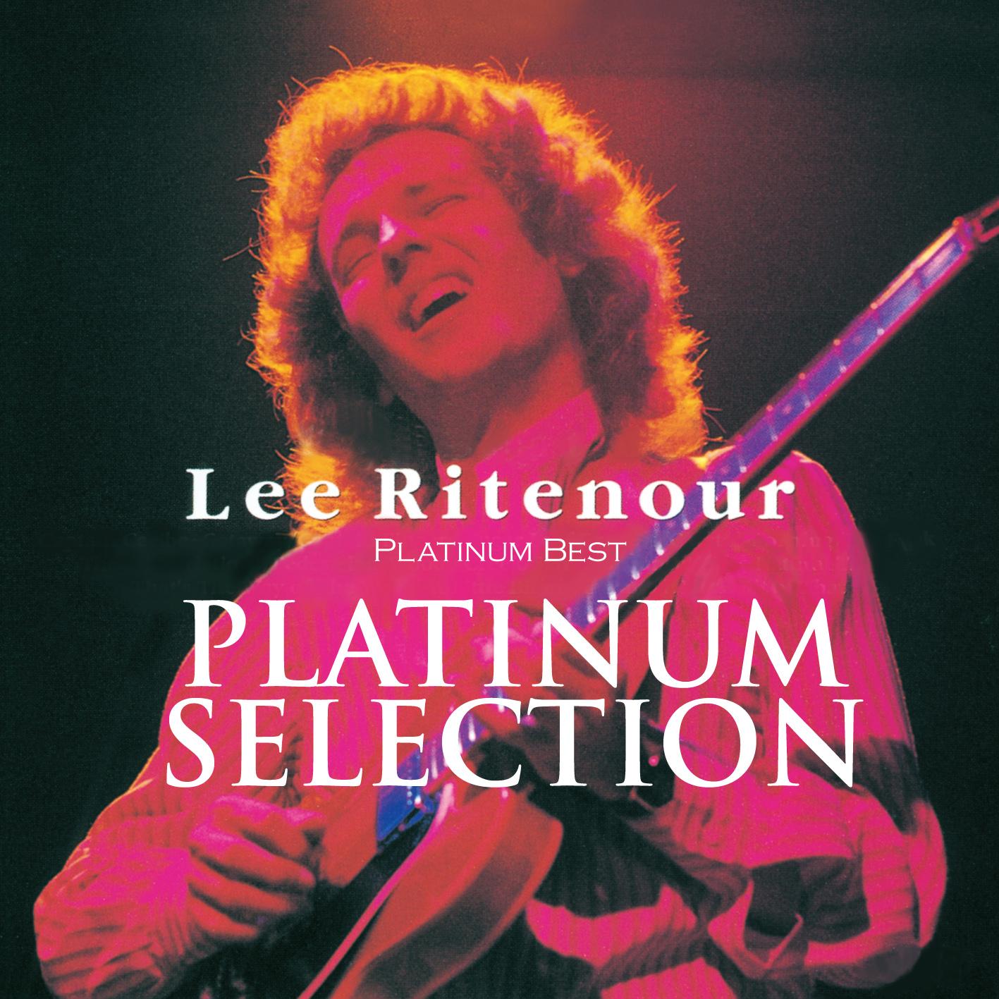 <PLATINUM BEST ~PLATINUM SELECTION~> LEE RITENOUR