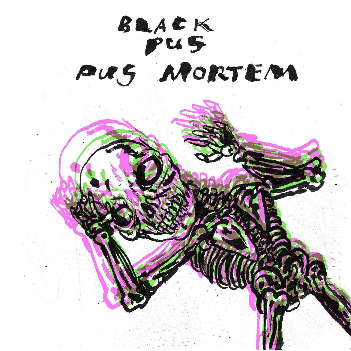 Pus Mortem